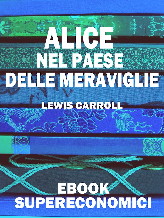 Book cover for Alice nel Paese delle Meraviglie