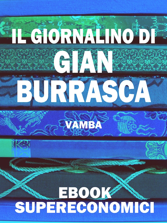 Kirjankansi teokselle Il Giornalino di Gian Burrasca