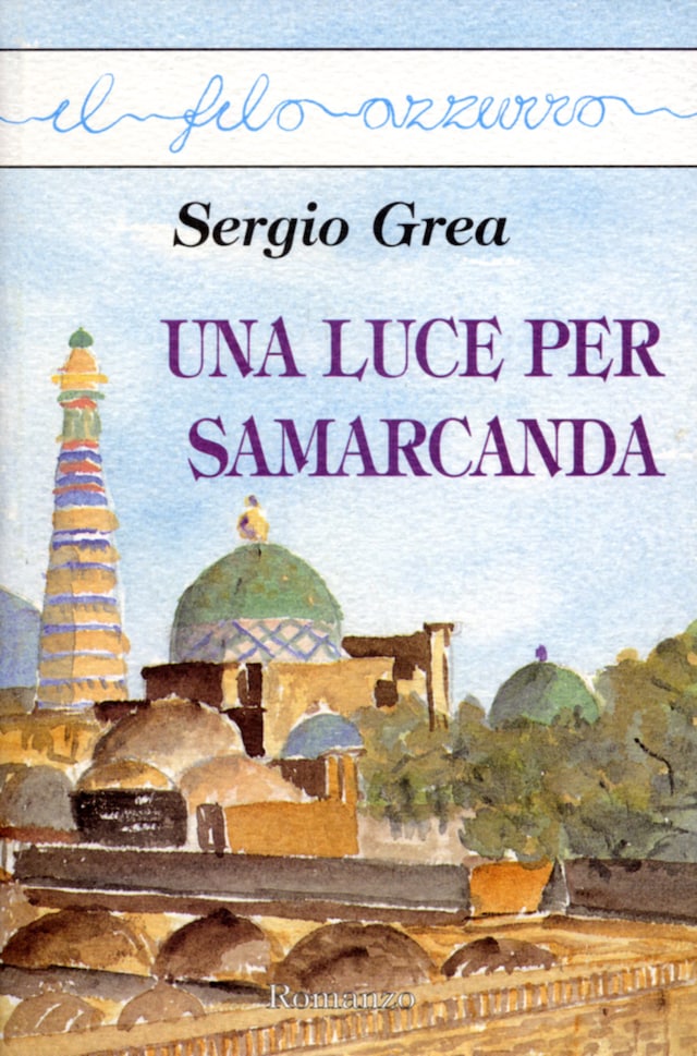 Book cover for Una luce per Samarcanda