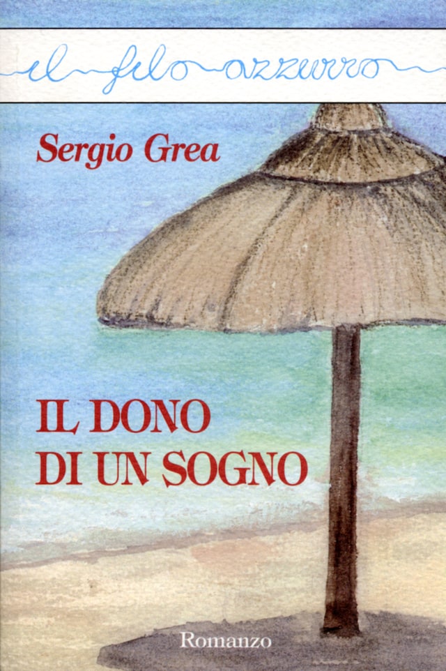 Boekomslag van Il dono di un sogno