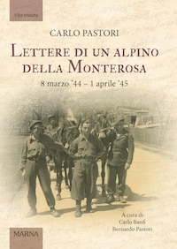 Lettere di un alpino della Monterosa