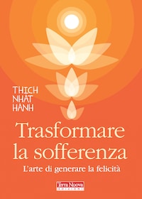 Trasformare la sofferenza