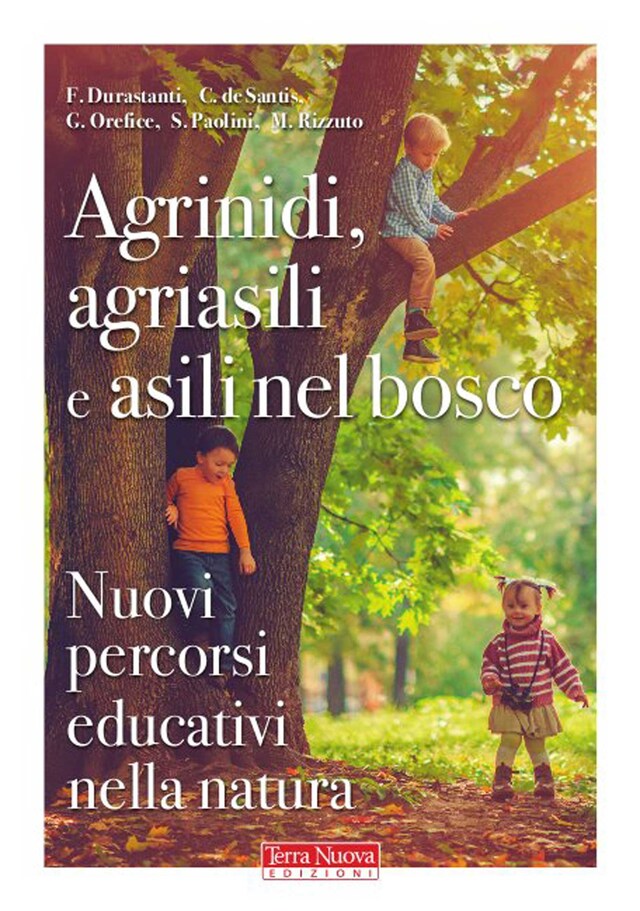 Bokomslag for Agrinidi, agriasili e asili nel bosco