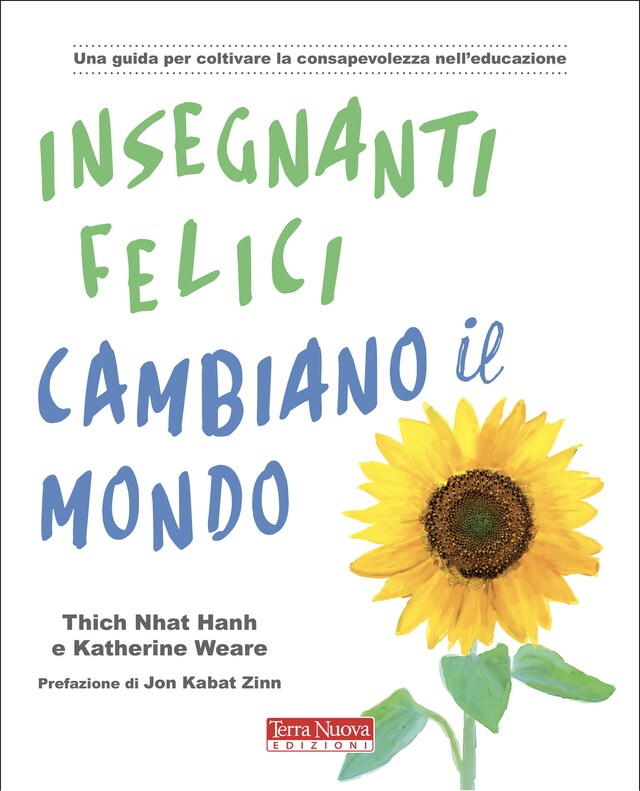 Copertina del libro per Insegnanti felici cambiano il mondo.