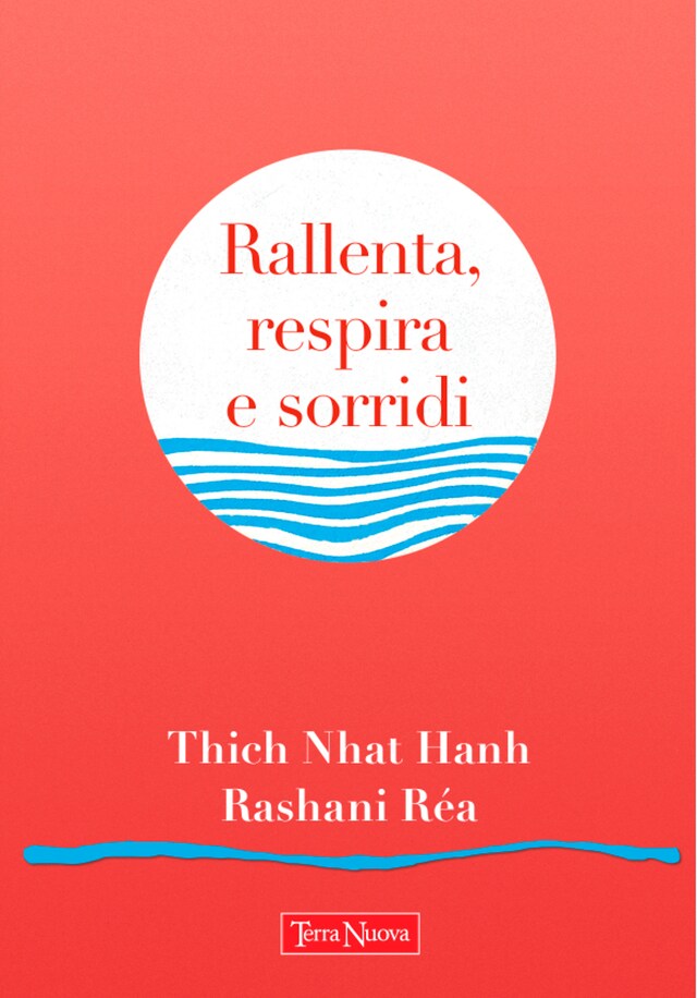 Copertina del libro per Rallenta, respira e sorridi