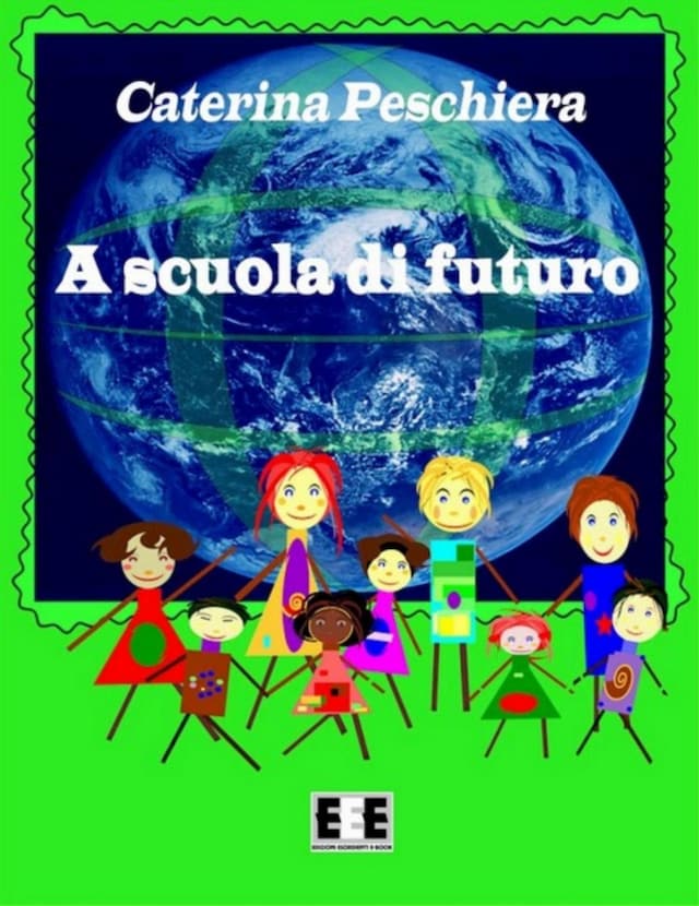 Book cover for A Scuola di Futuro
