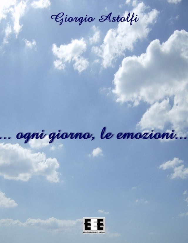 ... ogni giorno, le emozioni...