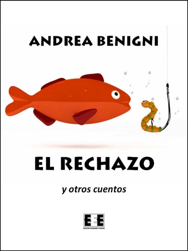 Book cover for El rechazo y otros cuentos