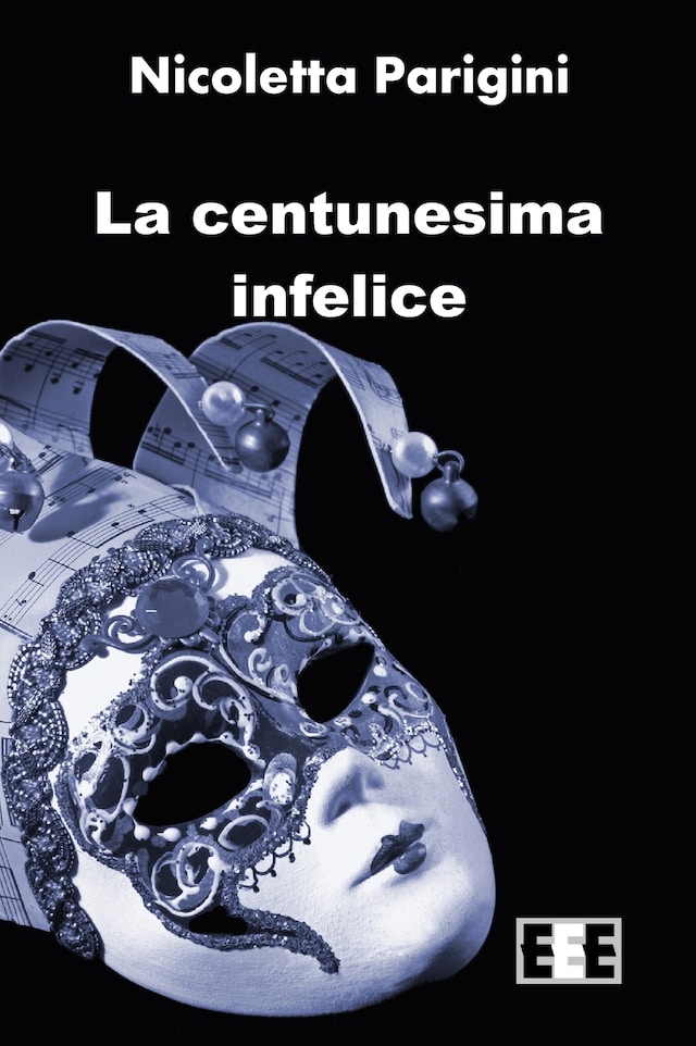 Okładka książki dla La Centunesima Infelice