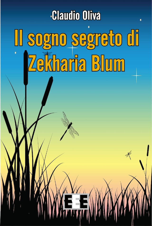 Book cover for Il sogno segreto di Zekharia Blum