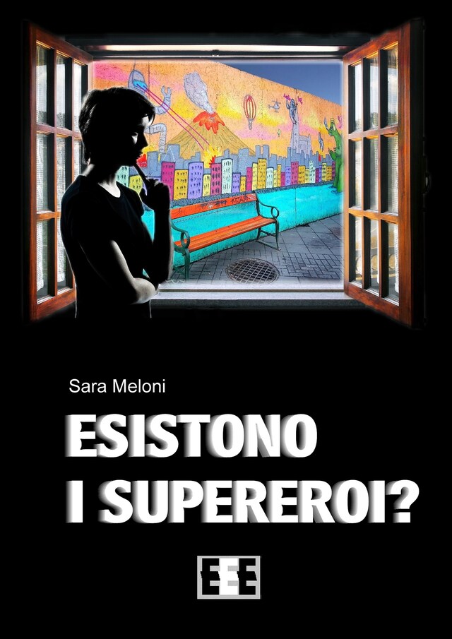 Book cover for Esistono i supereroi?