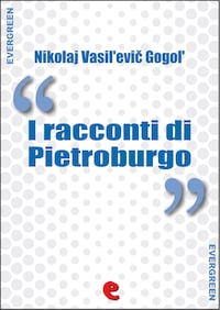 I Racconti di Pietroburgo (Петербургские повести)