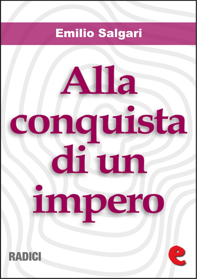 Portada de libro para Alla Conquista di un Impero