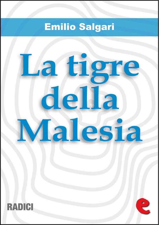 Okładka książki dla La Tigre della Malesia