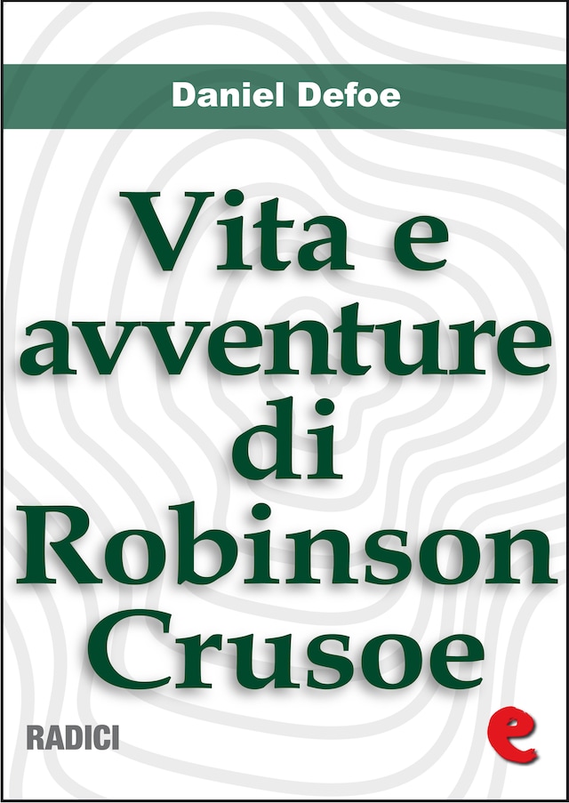 Kirjankansi teokselle Vita e Avventure di Robinson Crusoe (Life and Adventures of Robinson Crusoe)