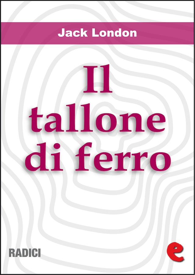 Okładka książki dla Il Tallone di Ferro (The Iron Heel)