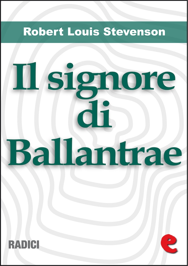 Book cover for Il Signore di Ballantrae (The Master of Ballantrae)