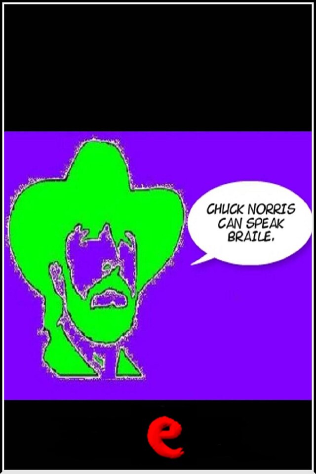 Book cover for Chuck Norris can speak braile.