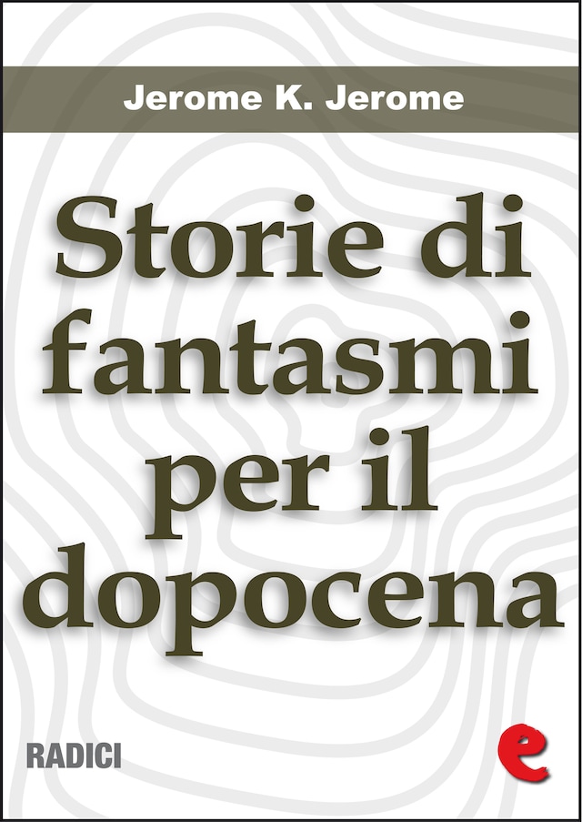 Book cover for Storie di Fantasmi per il Dopocena (Told After Supper)
