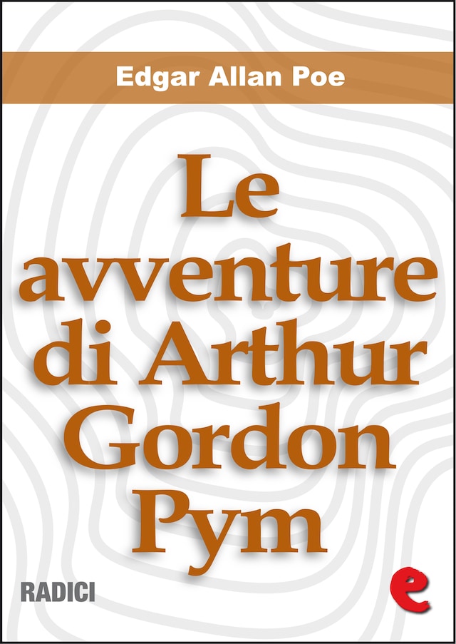 Boekomslag van Le avventure di Arthur Gordon Pym (The Narrative of Arthur Gordon Pym of Nantucket)