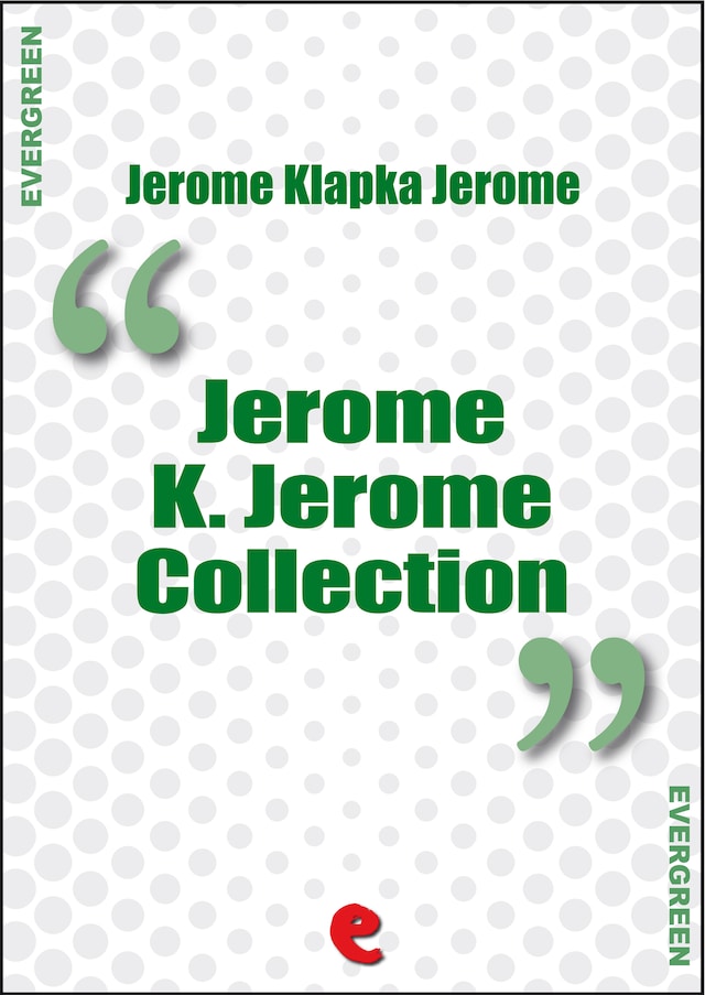 Book cover for Jerome K. Jerome Collection