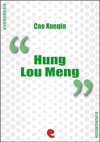 Hung Lou Meng (Dream of the Red Chamber, a Chinese Novel In Two Books)