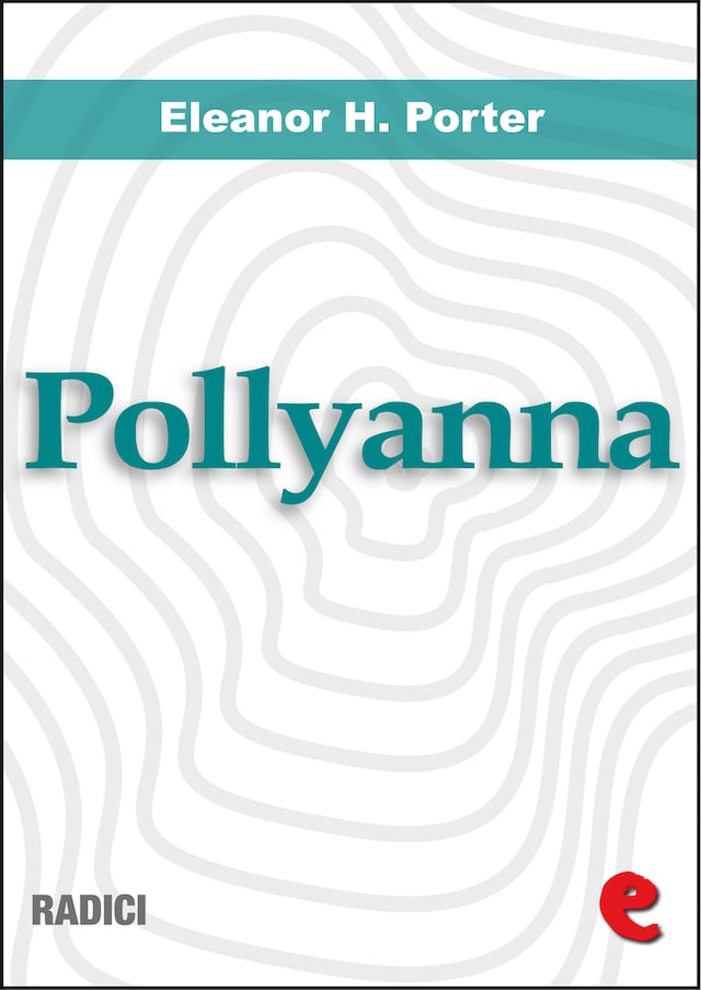 Book cover for Pollyanna - Pollyanna Grows Up