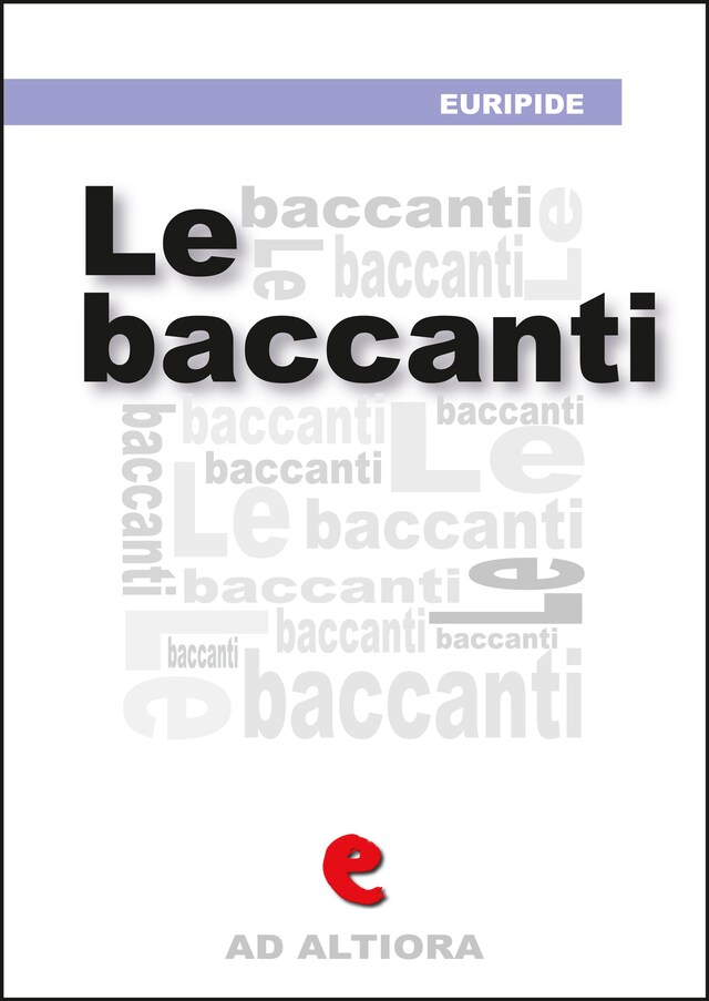 Copertina del libro per Le Baccanti