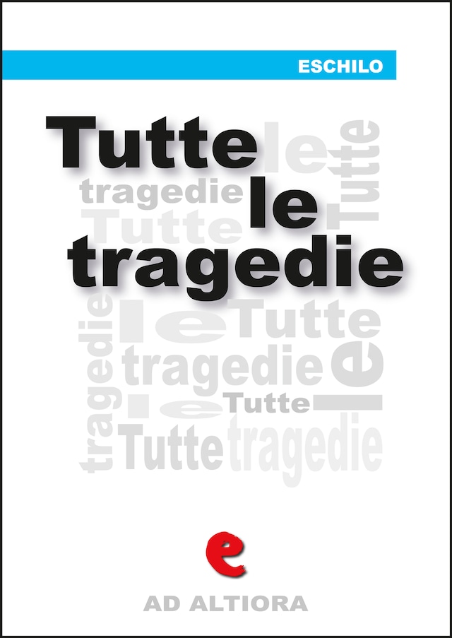 Kirjankansi teokselle Tutte le tragedie