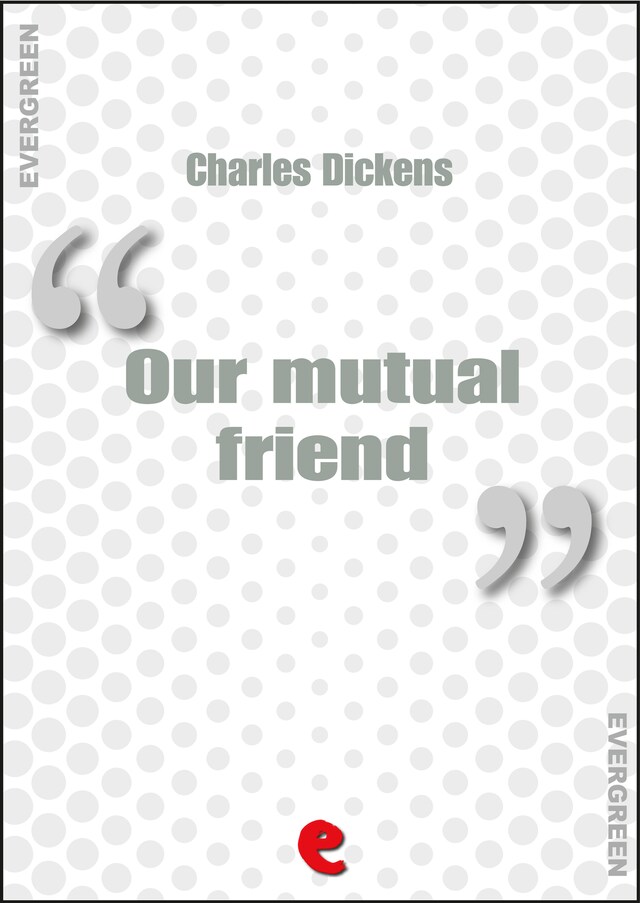 Book cover for Our Mutual Friend