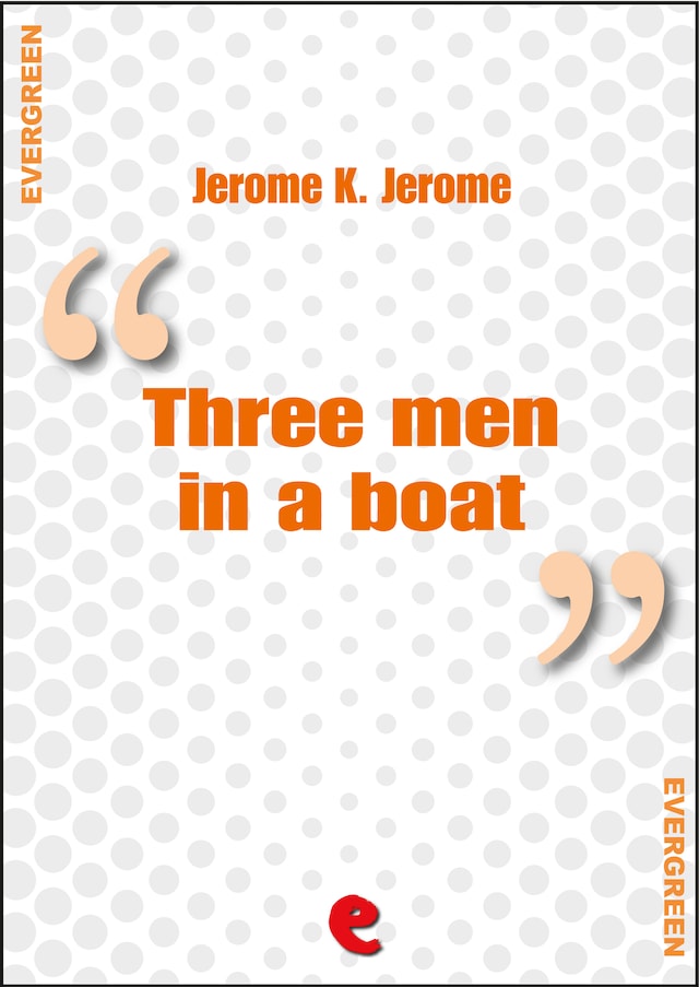 Couverture de livre pour Three Men in a Boat (To Say Nothing of the Dog)