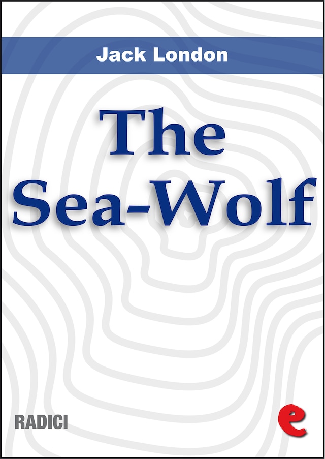 Copertina del libro per The Sea-Wolf