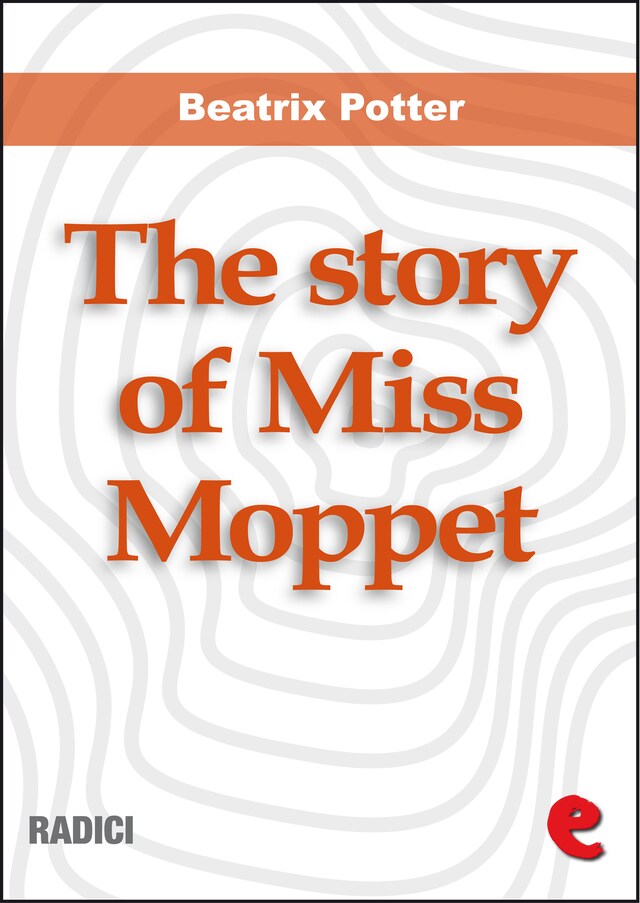 Book cover for The Story of Miss Moppet