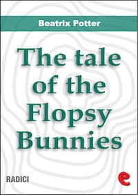 The Tale of the Flopsy Bunnies