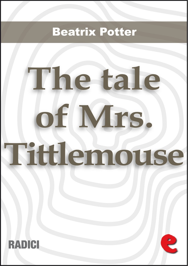 Okładka książki dla The Tale of Mrs. Tittlemouse
