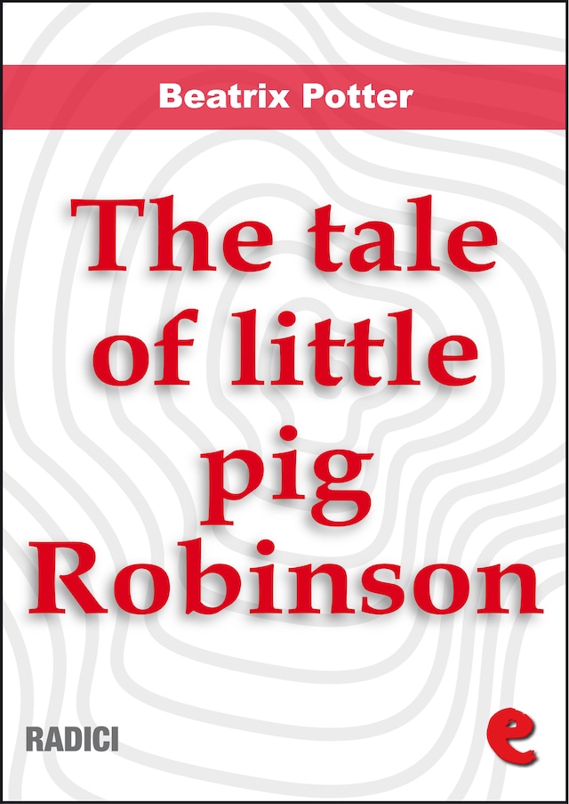 Boekomslag van The Tale of Little Pig Robinson