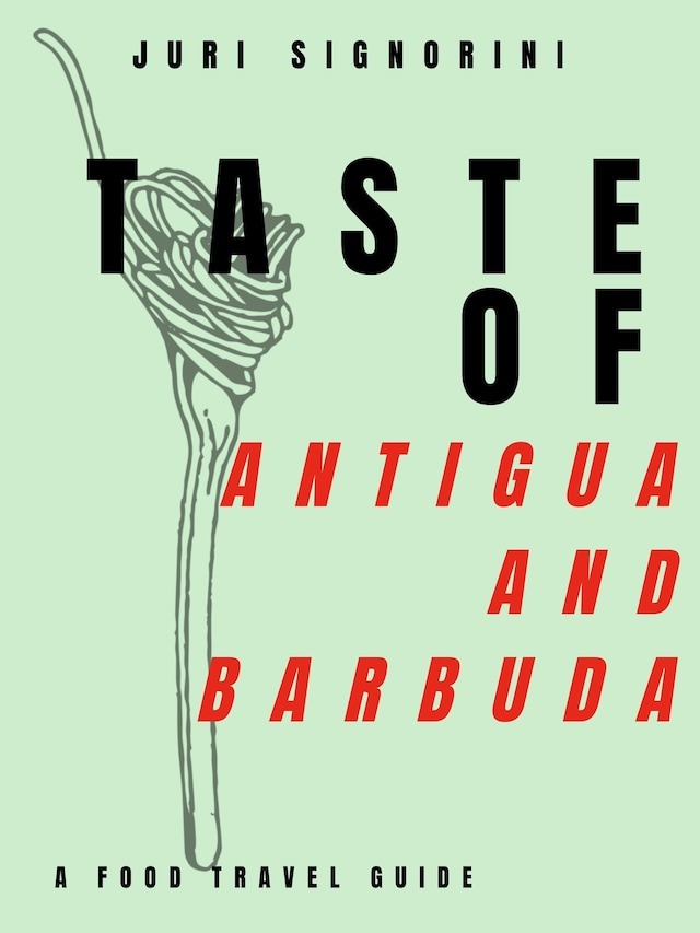 Couverture de livre pour Taste of... Antigua and Barbuda