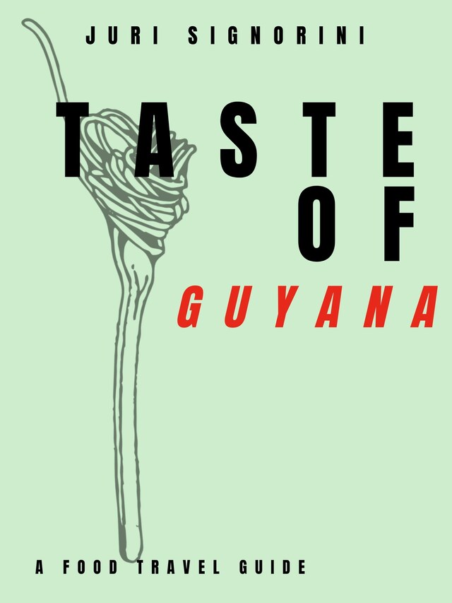 Couverture de livre pour Taste of... Guyana