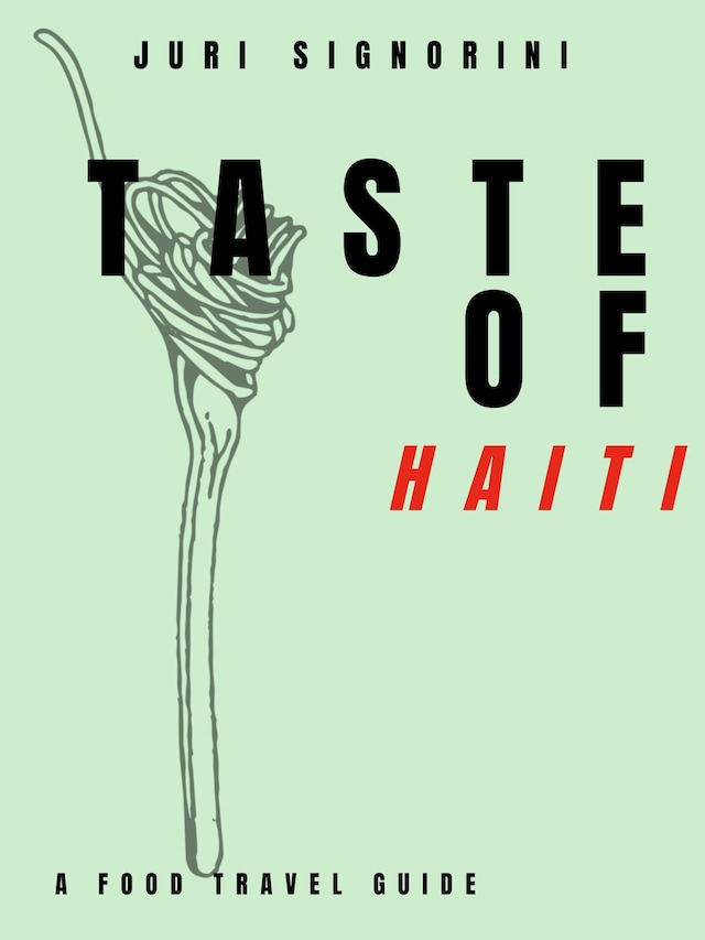 Portada de libro para Taste of... Haiti