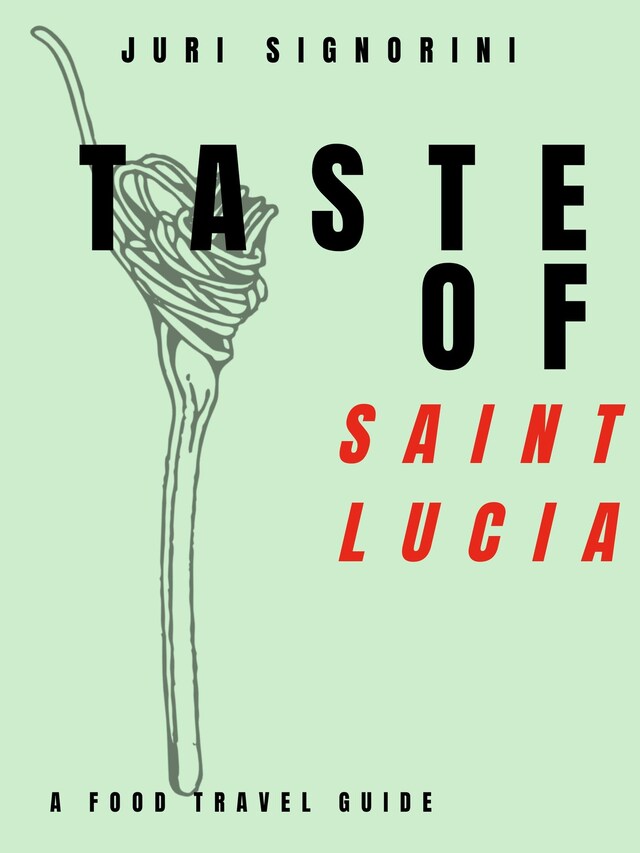 Book cover for Taste of... Saint Lucia