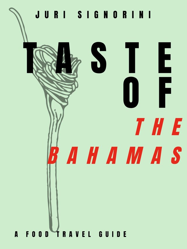 Couverture de livre pour Taste of... The Bahamas