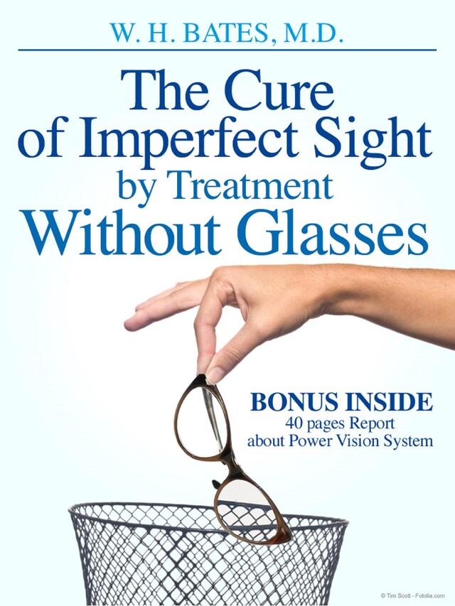 Bokomslag for The Cure of Imperfect Sight by Treatment Without Glasses