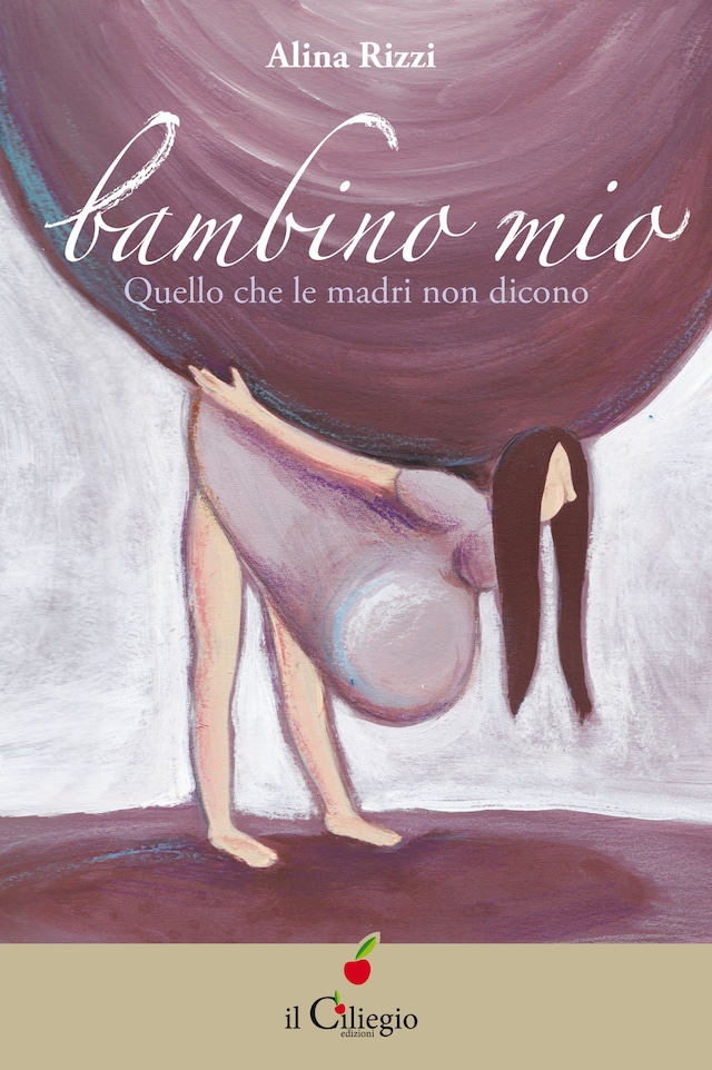 Book cover for Bambino mio. Quello che le madri non dicono