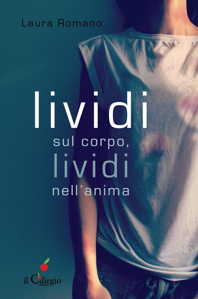 Book cover for Lividi sul corpo, lividi nell'anima