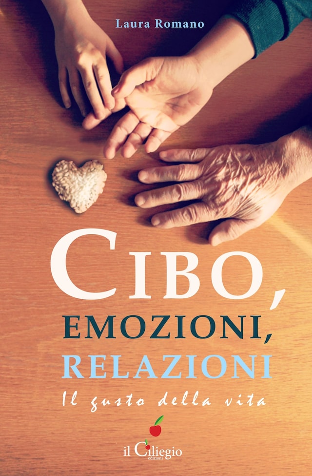 Book cover for Cibo, emozioni, relazioni. Il gusto della vita