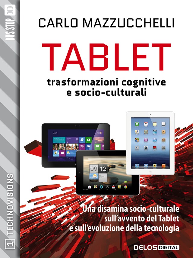 Boekomslag van Tablet: trasformazioni cognitive e socio-culturali