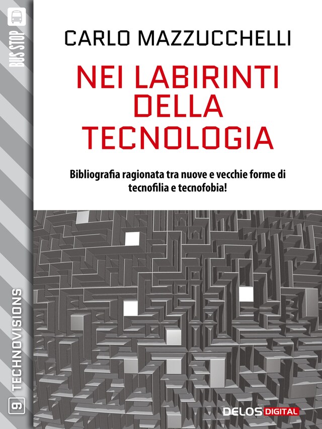 Kirjankansi teokselle Nei labirinti della tecnologia