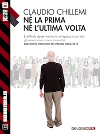 Né la prima né l'ultima volta