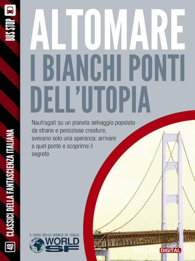 Book cover for I bianchi ponti dell'utopia