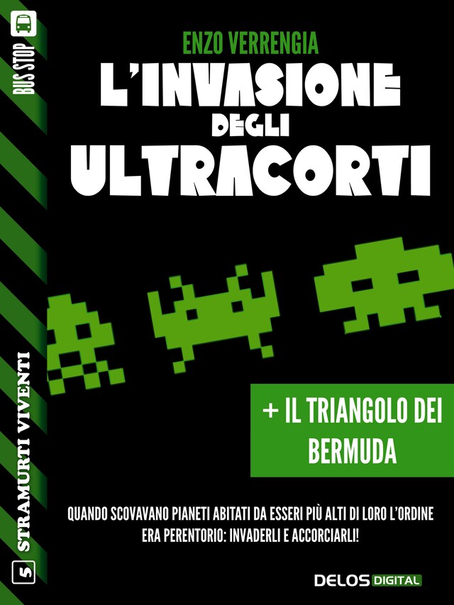 Buchcover für L’invasione degli ultracorti + Il triangolo dei bermuda